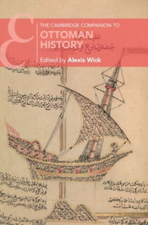The Cambridge Companion to Ottoman History - 