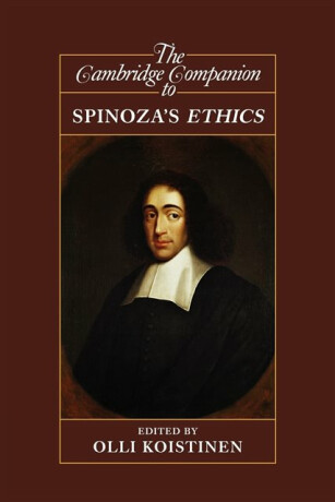 The Cambridge Companion to Spinoza's Ethics - 