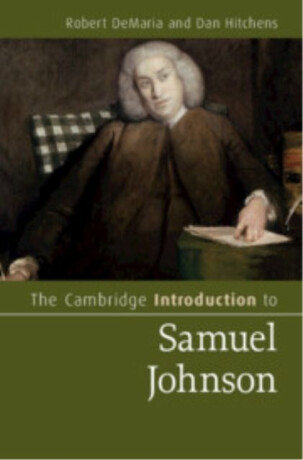 The Cambridge Introduction to Samuel Johnson - Daniel  Hitchens,Robert  DeMaria