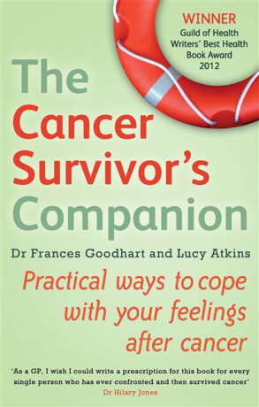 The Cancer Survivor's Companion - Atkins Lucy,Dr Frances Goodhart