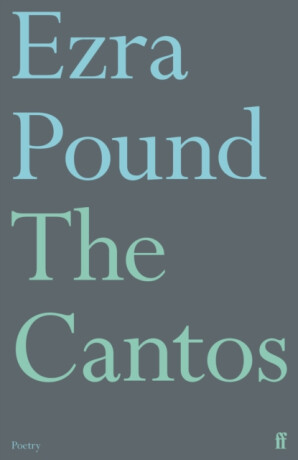 The Cantos - Ezra Pound