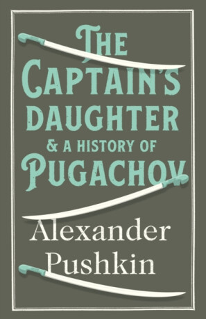 The Captain's Daughter - Alexander Pushkin