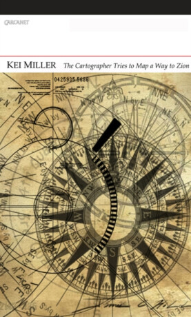 The Cartographer Tries to Map a Way to Zion - Kei Miller