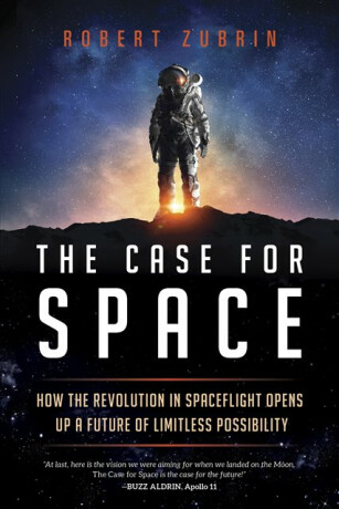 The Case for Space - Zubrin Robert