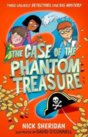 The Case of the Phantom Treasure - Nick Sheridan