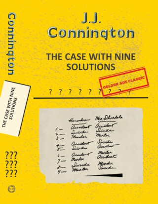 The Case With Nine Solutions - JJ Connington