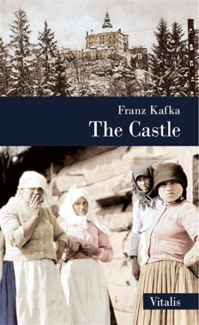 The Castle - Franz Kafka,Karel Hruška