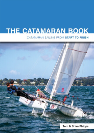 The Catamaran Book - Tom Phipps,Brian Phipps