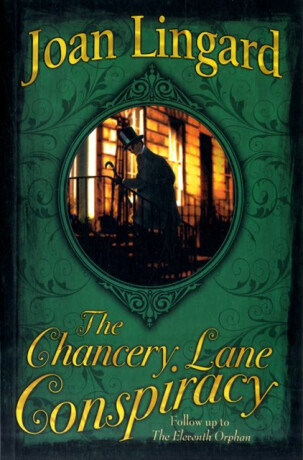 The Chancery Lane Conspiracy - Joan Lingard