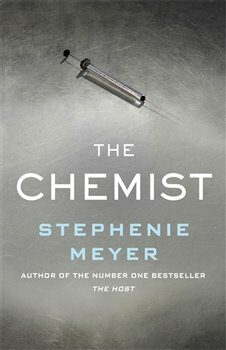 The Chemist - Stephenie Meyerová