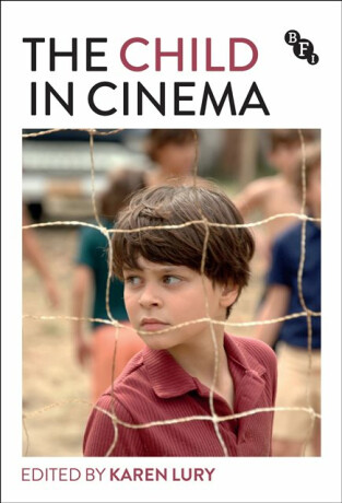 The Child in Cinema - Professor Karen  Lury