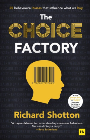 The Choice Factory - Richard Shotton