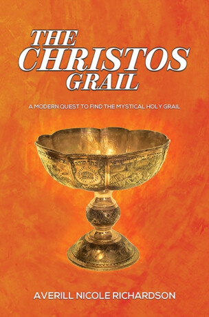The Christos Grail - Averill Nicole Richardson