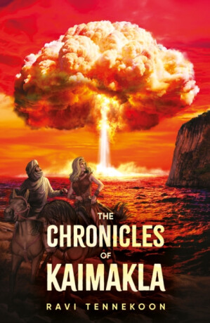 The Chronicles of Kaimakla - Ravi Tennekoon