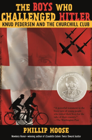 The Boys Who Challenged Hitler - Phillip Hoose