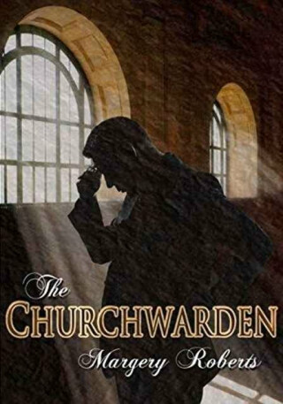 The Churchwarden - Margery Roberts