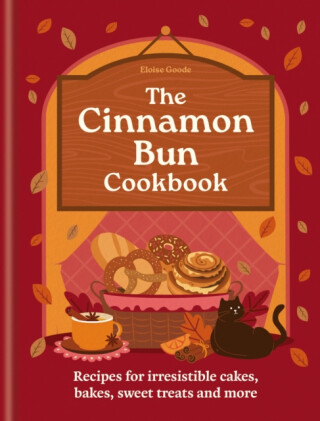 A Cinnamon Bun Cookbook - Hamlyn,Eloise Goode