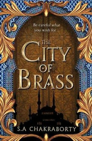 The City of Brass - Shannon Chakraborty