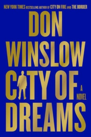 The City of Dreams - Don Winslow