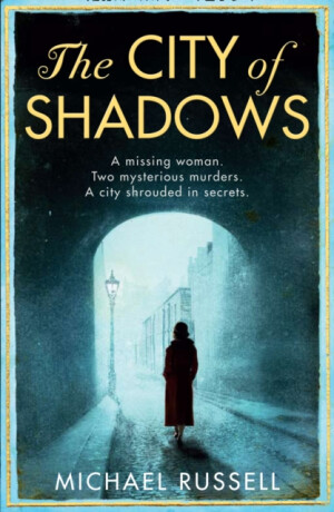 The City of Shadows - Michael Russell