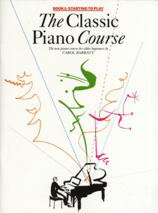 The Classic Piano Course Book 1 - Carol Barratt
