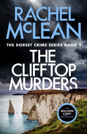 The Clifftop Murders - Rachel McLean