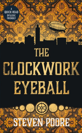 The Clockwork Eyeball - Steven Poore