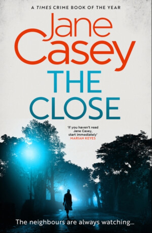 The Close - Jane Casey