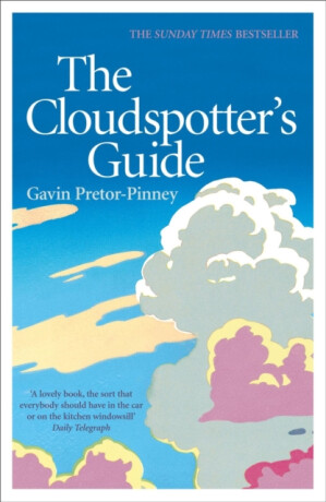 The Cloudspotter's Guide - Pretor-Pinney Gavin