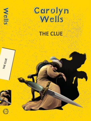 The Clue - Carolyn Wells