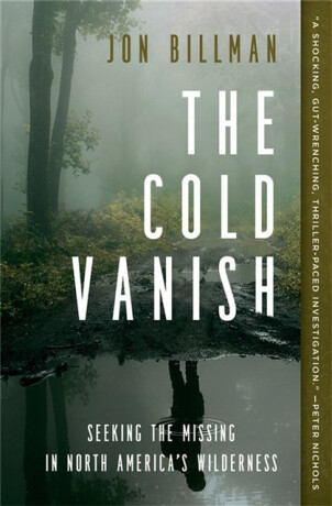 The Cold Vanish - Jon Billman