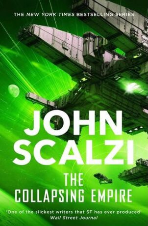The Collapsing Empire - John Scalzi