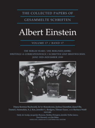 The Collected Papers of Albert Einstein, Volume 17 (Documentary Edition) - Albert Einstein