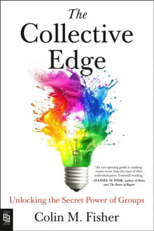 The Collective Edge - Colin M. Fisher