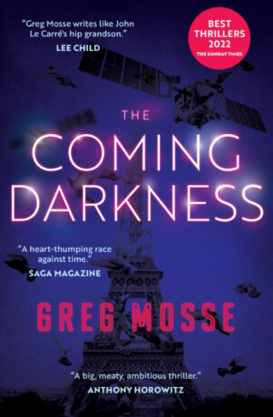 The Coming Darkness - Greg Mosse