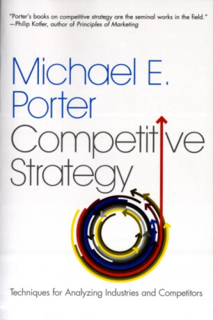 The Competitive Strategy - Michael E. Porter