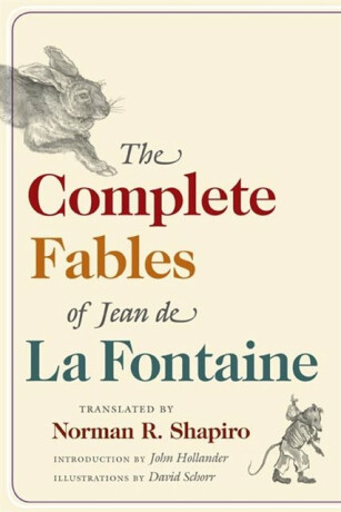 The Complete Fables of Jean De La Fontaine - Jean de La Fontaine