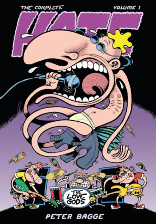 The Complete Hate Volume 1 - Peter Bagge