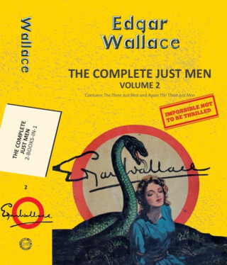 The Complete Just Men Volume 2 - Edgar Wallace