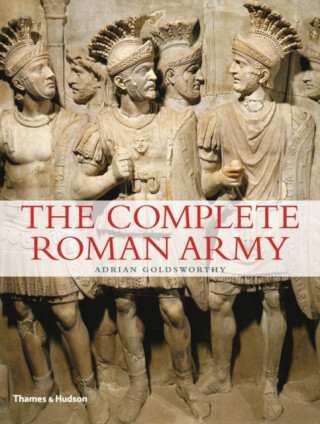 The Complete Roman Army - Adrian Goldsworthy