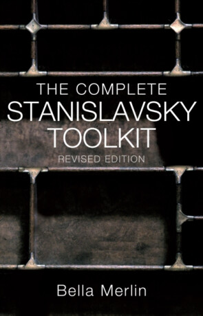 The Complete Stanislavsky Toolkit - Bella Merlin