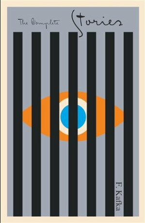Complete Stories Franz Kafka - Franz Kafka