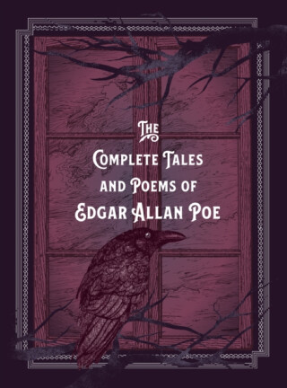 The Complete Tales & Poems of Edgar Allan Poe - Edgar Allan Poe