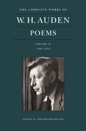 The Complete Works of W. H. Auden: Poems, Volume II - W.H. Auden
