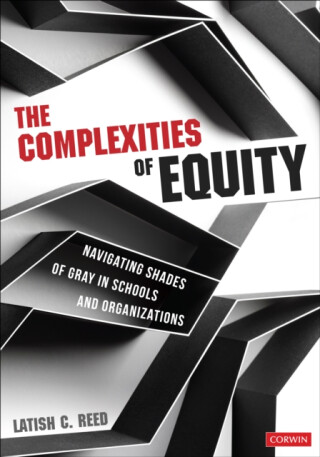 The Complexities of Equity - Latish C. Reed