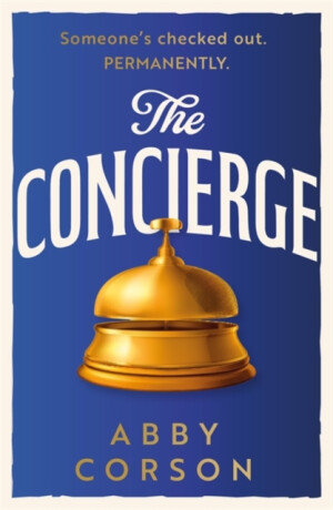 The Concierge - Abby Corson