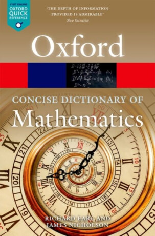The Concise Oxford Dictionary of Mathematics - James Nicholson,Richard  Earl