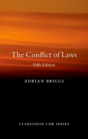 The Conflict of Laws - Adrian  Briggs