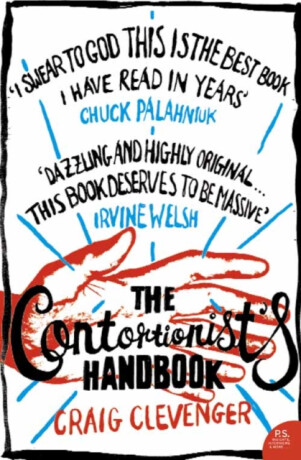 The Contortionistâ€™s Handbook - Craig Clevenger