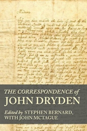 The Correspondence of John Dryden - 